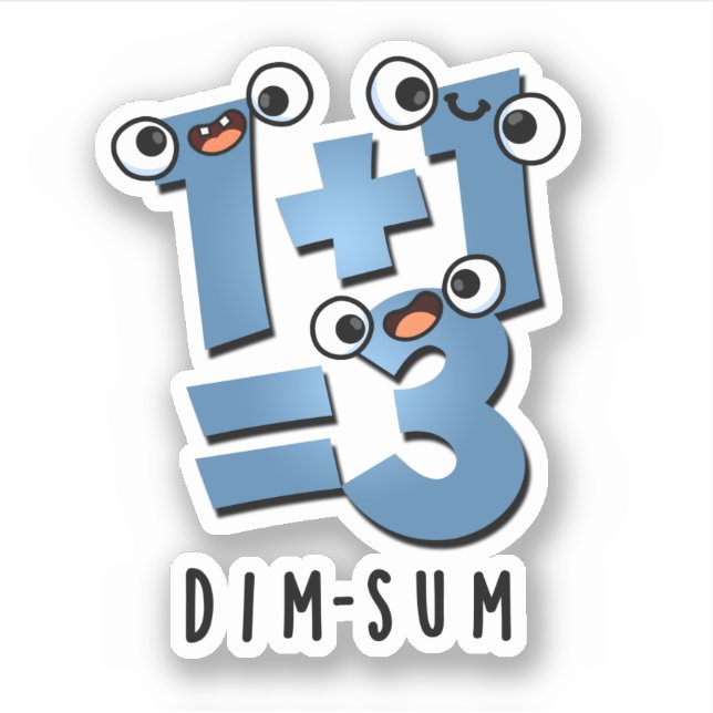 Dim Sum Funny Mathematics Food Pun  (Front)