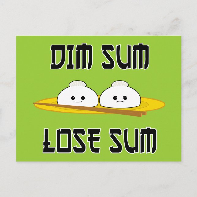 Dim Sum Lose Sum Postcard (Front)
