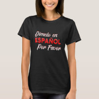 Dimelo En Espanol Por Favour Funny Spanish Teacher