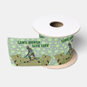 Dimensional Lawn Bowls Live Life, Satin Ribbon