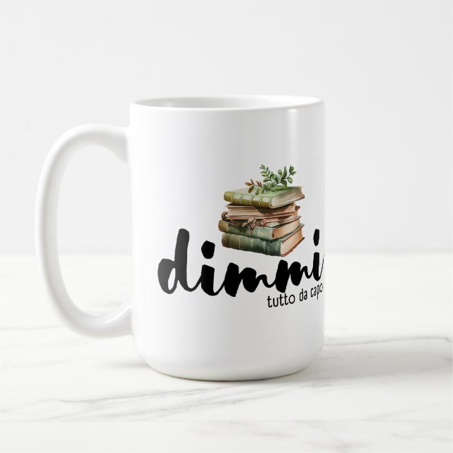 Dimmi Tutto da Capo (Books) Coffee Mug (Left)