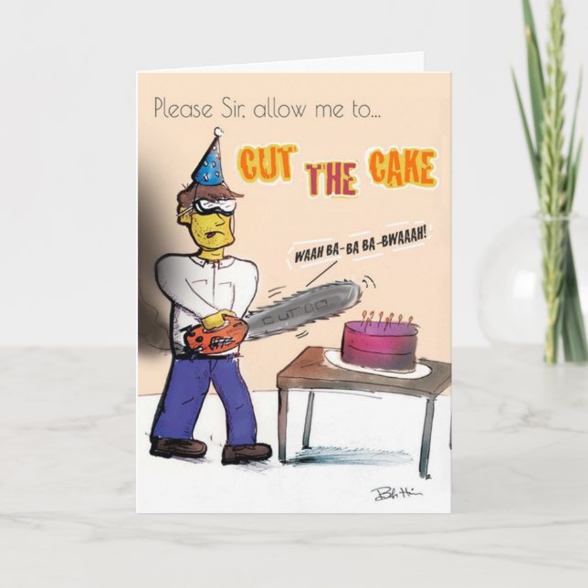 Dimwitz Chainsaw Cake Massacre Birthday Card (Front)