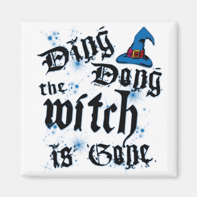 Ding-Dong Witch Magnet (Front)