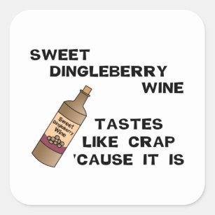 Dingleberry Wine  Square Sticker
