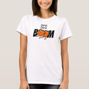 Dink Dink Boom Pickleball Dinking Orange Bombs T-Shirt