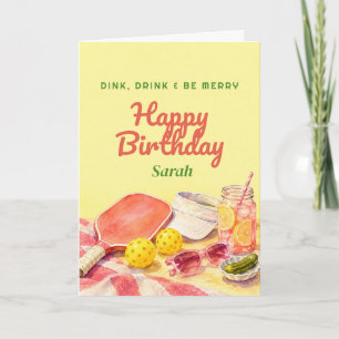 Dink Drink and Be Merry Pickleball Birthday Card