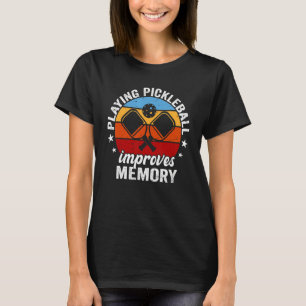 Dink Player Playing Pickleball Improves Memory Din T-Shirt
