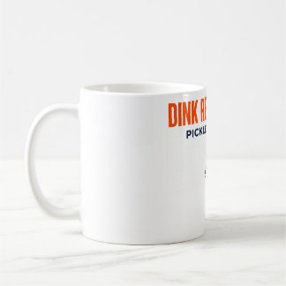 Dink Responsably Pickeleball CLub Coffee Mug