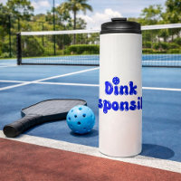 Dink Responsibly - Funny Pickleball Gift