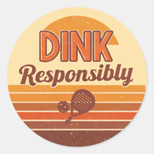 Dink Responsibly Pickleball Retro Classic Round Sticker