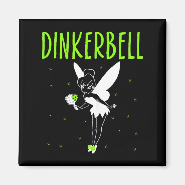 Dinkerbell funny pickleball lover paddleball playe magnet (Front)