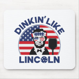 Dinkin Like Lincoln Mouse Pad