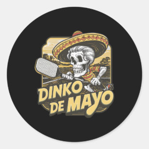 Dinko De Mayo Funny Picklebyll Cinco De Mayo Skele Classic Round Sticker