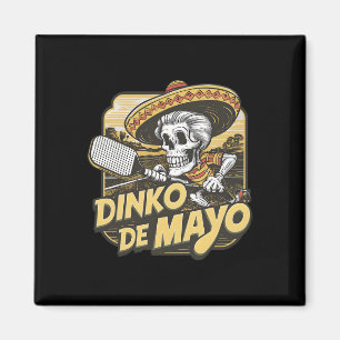 Dinko De Mayo Funny Picklebyll Cinco De Mayo Skele Magnet