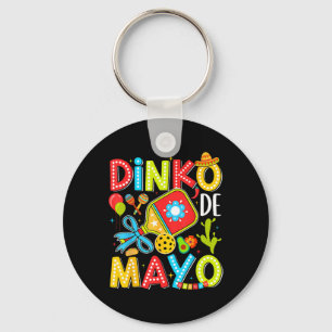 Dinko De Mayo Pickleball Mexican Fiesta Cinco De M Key Ring