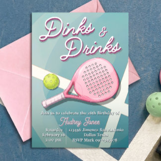 Dinks and Drinks - Pickleball Birthday Invitation