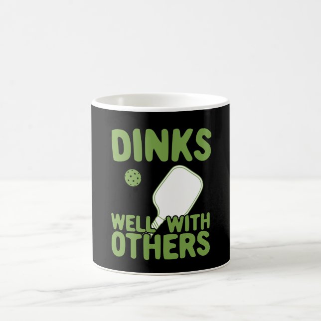 Dinks Well With Others Funny Pickleball Player Coffee Mug (Center)