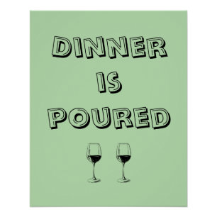 Dinner Is  Poster