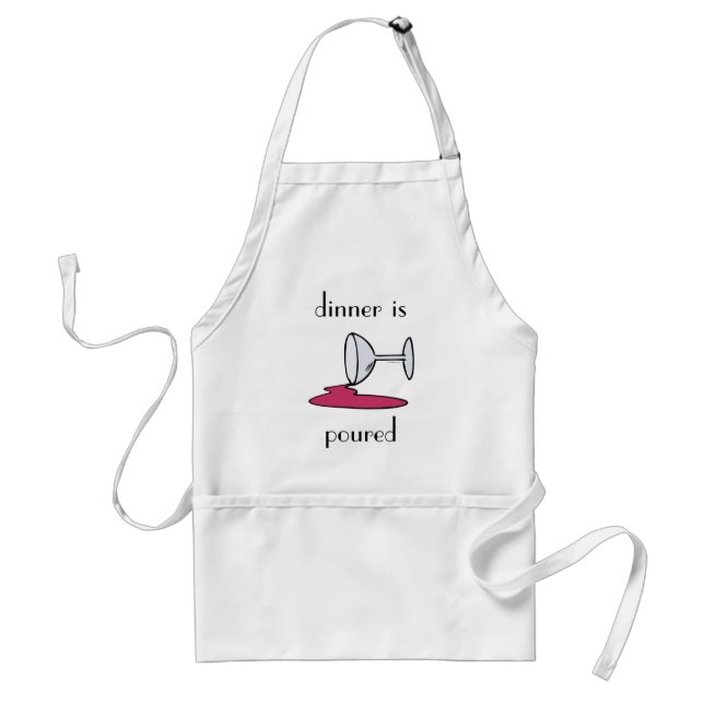 Dinner is Poured Standard Apron (Front)