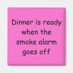 Dinner Is Ready Magnet