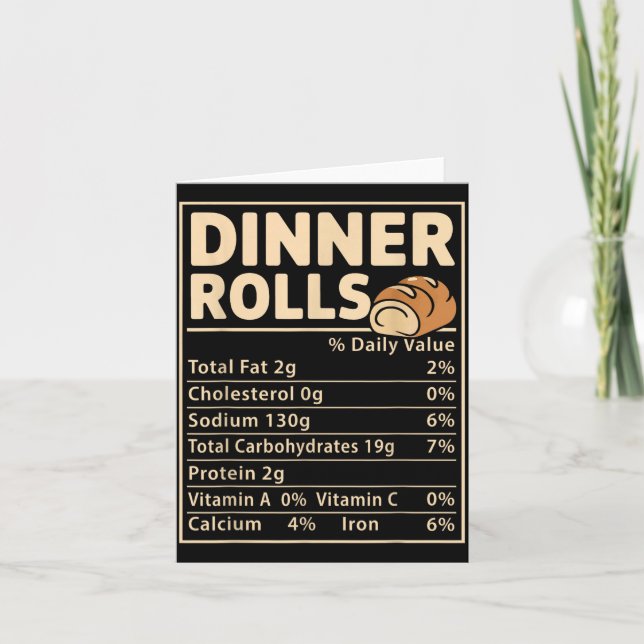 Dinner Rolls Nutrition Facts Funny Bread Food Desi Card (Front)