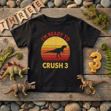 Dino Birthday Ready to Crush 3 Shirt