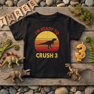 Dino Birthday Ready to Crush 3 Shirt