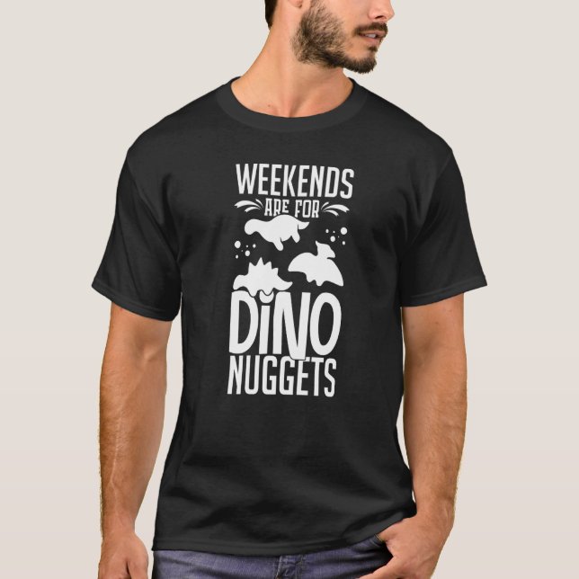 Dino Chicken Nugget Dinosaur Nugs Veggie   1 T-Shirt (Front)