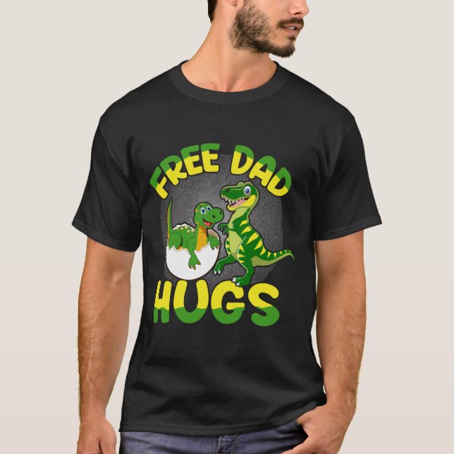 Dino Dad Hugs T-Shirt (Front)