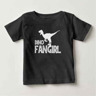 Dino Fangirl - Dinosaur Lover Baby T-Shirt