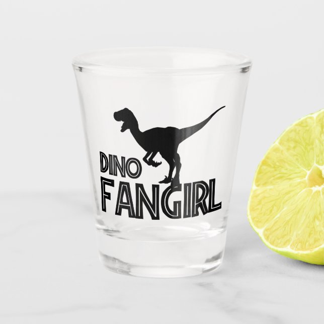 Dino Fangirl - Dinosaur Lover Shot Glass (Front)