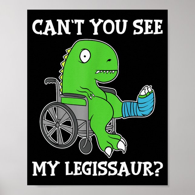 Dino Funny Get Well Broken Leg Gift Dinosaur With  Poster (Front)