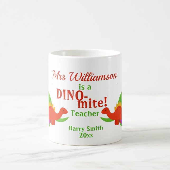 Dino-mite Dinosaur Teacher Appreciation  Coffee Mug (Center)