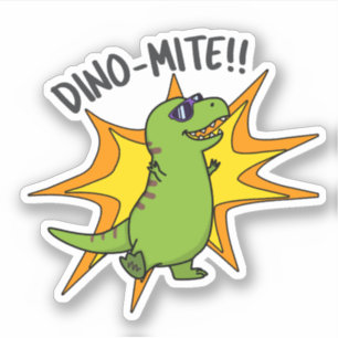 Dino-mite Funny TRex Dinosaur Pun 