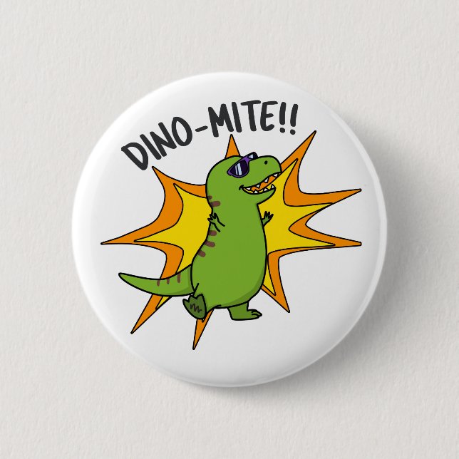 Dino-mite Funny TRex Dinosaur Pun  6 Cm Round Badge (Front)