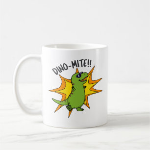 Dino-mite Funny TRex Dinosaur Pun  Coffee Mug