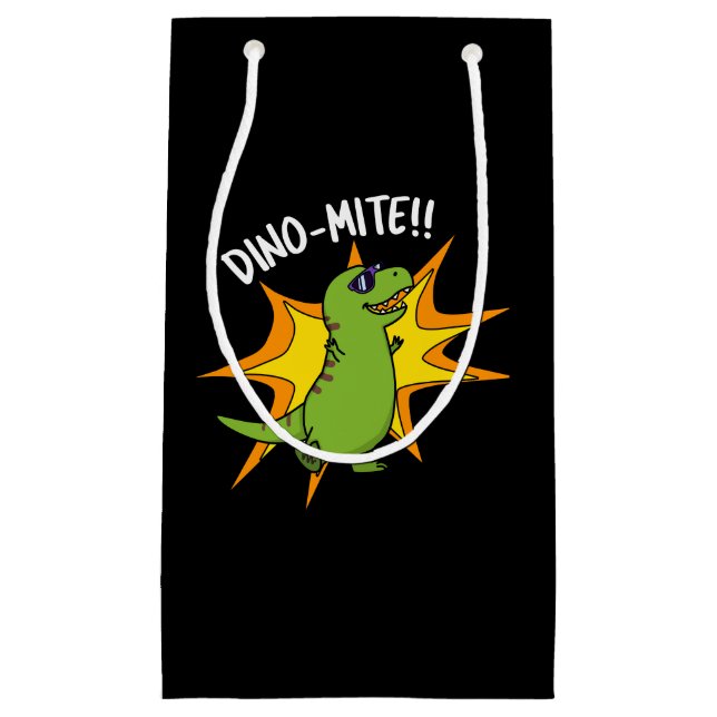 Dino-mite Funny TRex Dinosaur Pun  Small Gift Bag (Front)