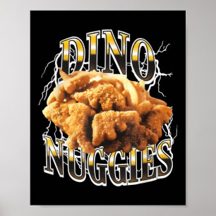 Dino Nuggies New Funny For Men Women T-shirt.png Poster