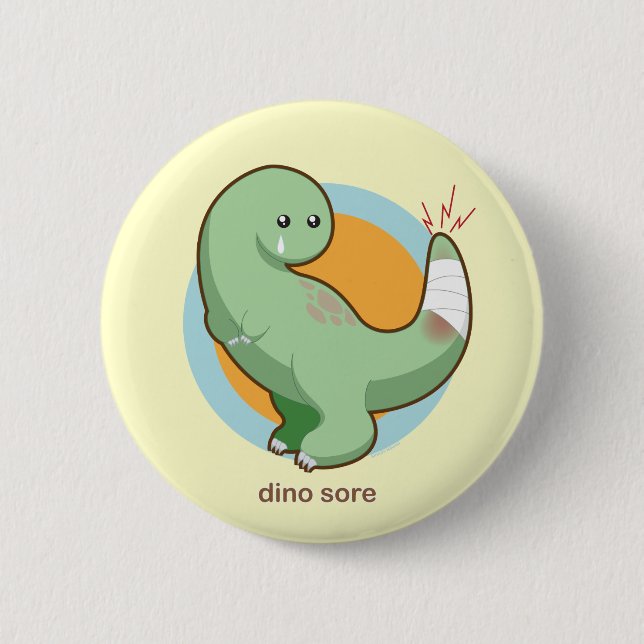 Dino Sore 6 Cm Round Badge (Front)