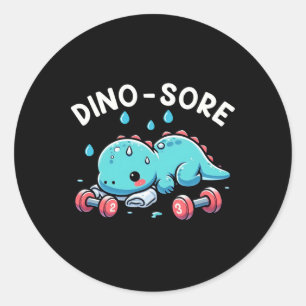 Dino-sore Cute Dinosaur Workout Gym Fitness Motiva Classic Round Sticker