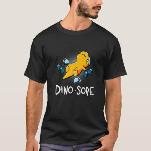 Dino Sore Dinosaur Workout Gym Lifting Fitness T-Shirt