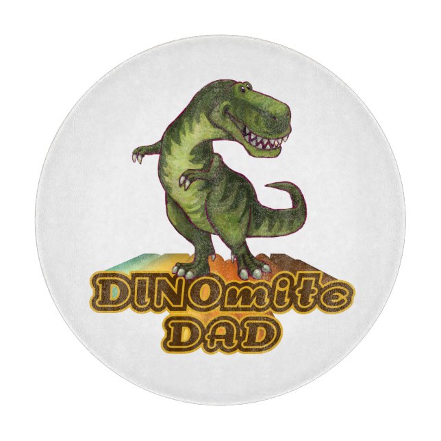 Dinomite Dad Cutting Board (Front)