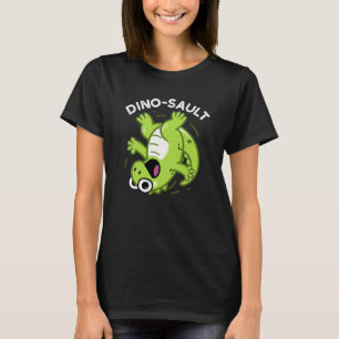 Dinosault Funny Dinosaur Pun Dark BG T-Shirt
