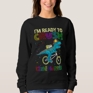Dinosaur Back To School Im Ready To Crush Kinderga Sweatshirt