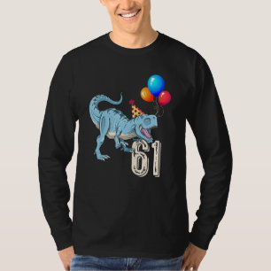 Dinosaur Balloon Rex 61st Birthday Kid Boy Girl T-Shirt