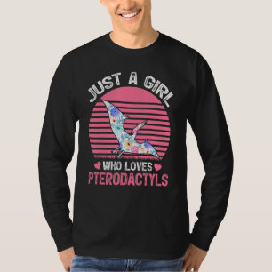 Dinosaur Bird Lover Tee Just A Girl Who Loves Pter