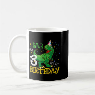 Dinosaur Birthday 3 Years Old Boy Girl Funny Quote Coffee Mug