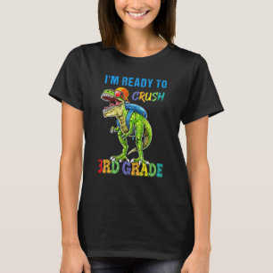 Dinosaur Boy Kid Ready Crush 3rd Third Grade Back  T-Shirt