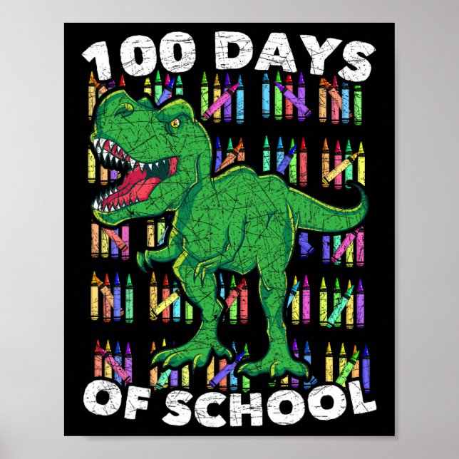 Dinosaur Boys Girls Kids Student T Rex 100 Days Of Poster (Front)
