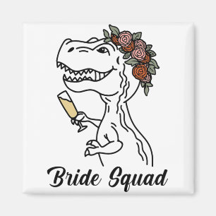 Dinosaur Bride Squad Bridesmaid Bachelorette Party Magnet
